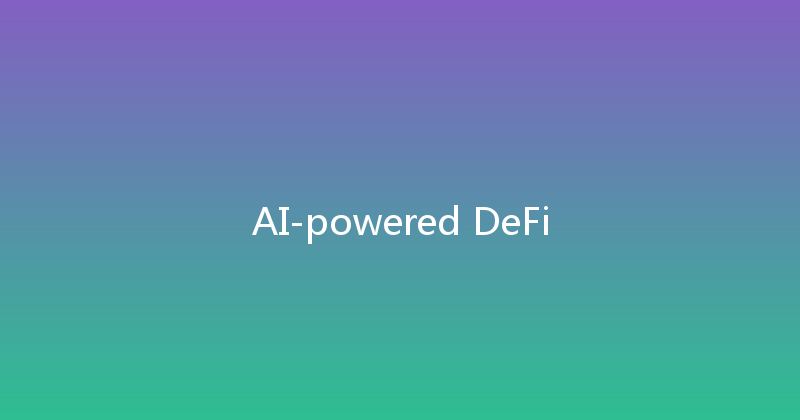 AI-powered DeFi 