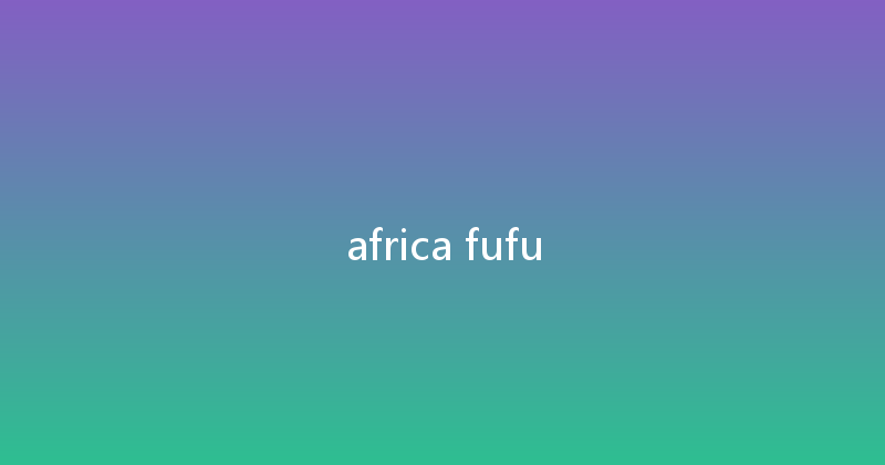 africa fufu 