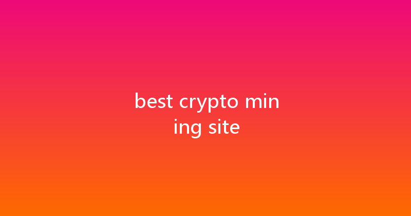 best crypto mining site 