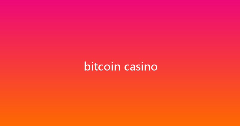 bitcoin casino 