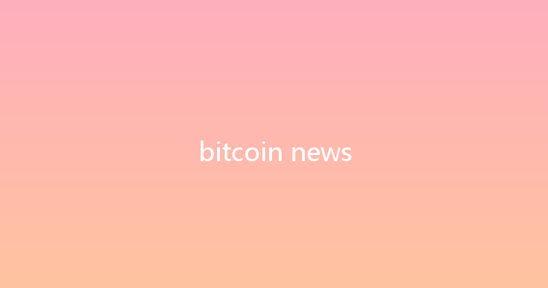 bitcoin news 