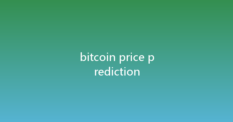 bitcoin price prediction 