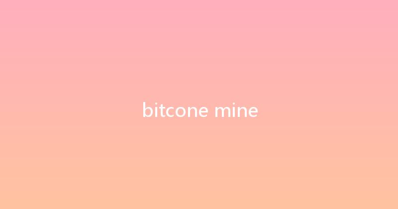 bitcone mine 