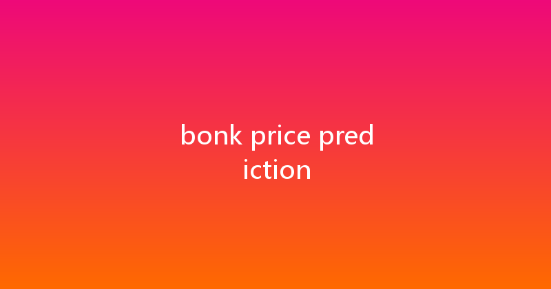 bonk price prediction 