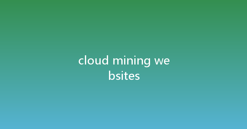 cloud mining websites 