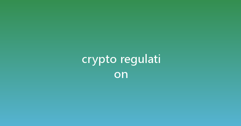 crypto regulation 