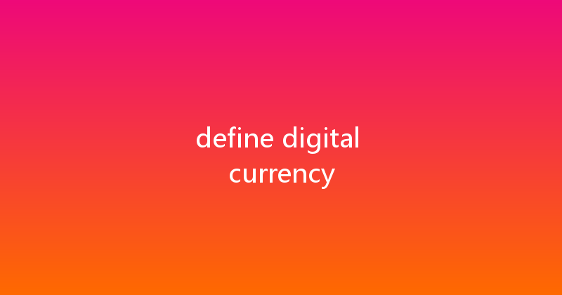 define digital currency 