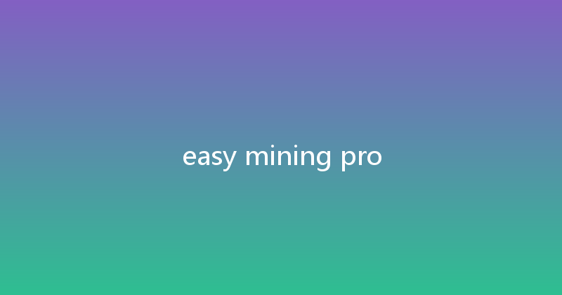 easy mining pro 