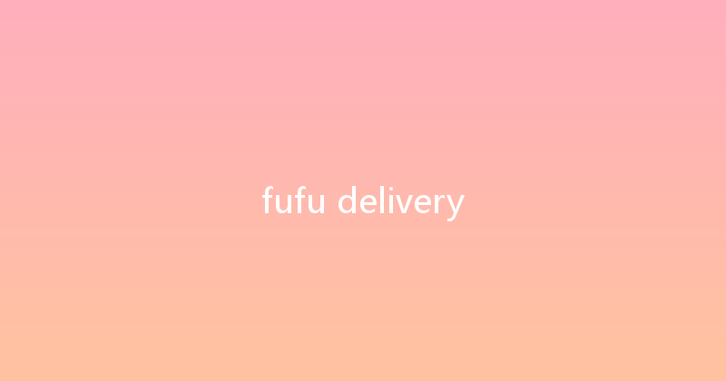 fufu delivery 
