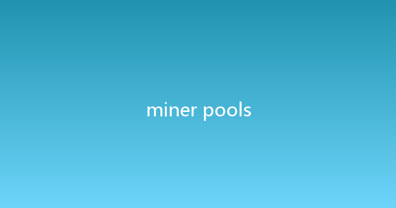 miner pools 