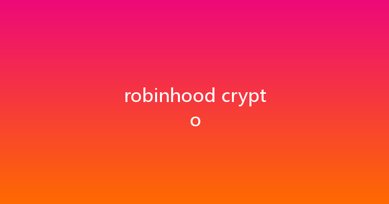 robinhood crypto 