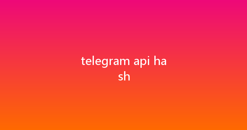 telegram api hash 