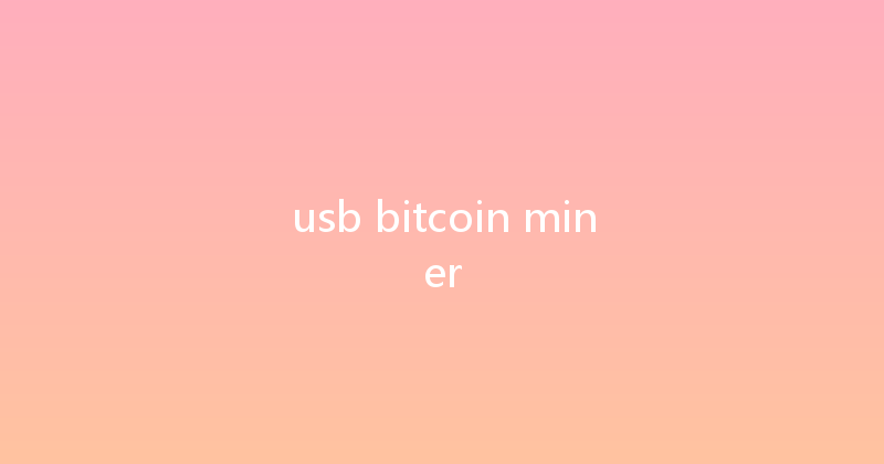 usb bitcoin miner 