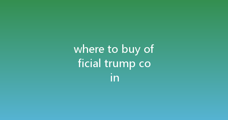 where to buy official trump coin 